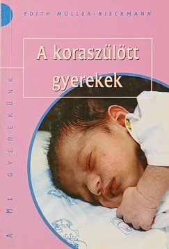 Edith M�ller-Rieckmann - A korasz�l�tt gyerekek
