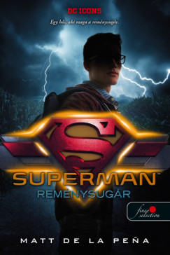 Matt De La Pena - Superman - Remnysugr