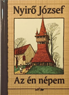 Nyir� J�zsef - Az �n n�pem