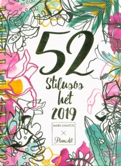 52 stlusos ht + Stlustrning Lakatos Mrktl 2019 (fehr)