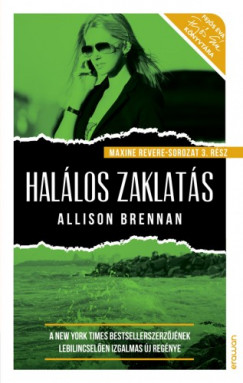 Allison Brennan - Hallos zaklats - Maxine Revere sorozat 3.