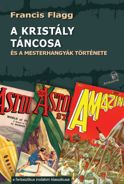 Francis Flagg - A kristly tncosa