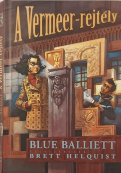 Blue Balliett - A Vermeer-rejtély