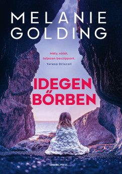 Melanie Golding - Idegen brben