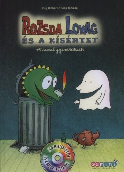 Jrg Hilbert - Felix Janosa - Rozsda Lovag s a ksrtet - CD-mellklettel