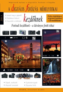 Enczi Zoltn - Richard Keating - A digitlis fotzs mhelytitkai kezdknek - 2011