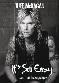 Duff Mckagan - It's So Easy ...s ms hazugsgok