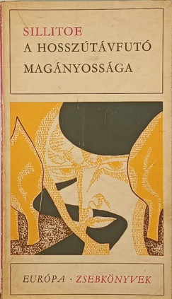 Alan Sillitoe - A hossz�t�vfut� mag�nyoss�ga - Szombat este, vas�rnap reggel