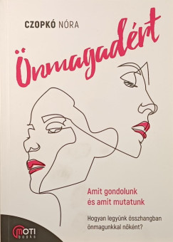 Czopkó Nóri - Önmagadért