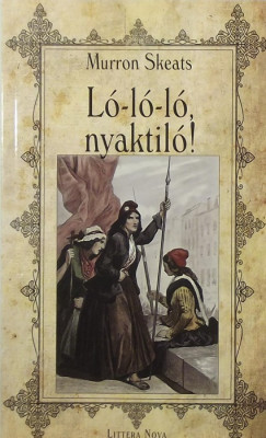 Murron Skeats - L-l-l, nyaktil!