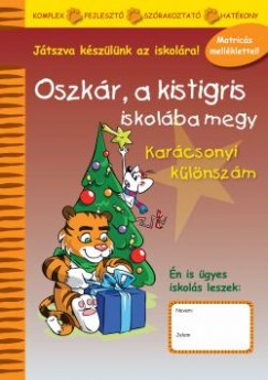 Oszkr, a kistigris iskolba megy - Karcsonyi klnszm