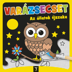 Varzsecset - Az llatok jszaka