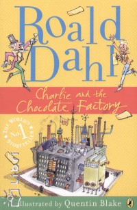 Roald Dahl - Charlie and the Chocolate Factory