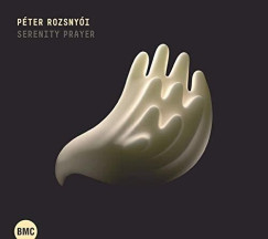 Peter Rozsnyoi - Serenity Prayer CD