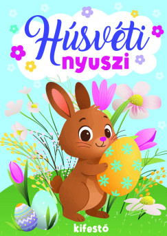 Horváth Boglárka (SZERK.) - Húsvéti nyuszi kifestő