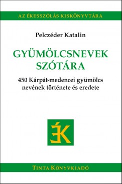 Pelczder Katalin - Gymlcsnevek sztra