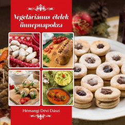 Hmangi Dvi Dszi - Vegetrinus telek nnepnapokra