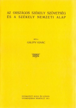 Glffy Ignc - Az Orszgos Szkely Szvetsg s a Szkely Nemzeti Alap