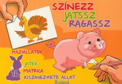 Sas Szilvia  (Szerk.) - Sznezz, jtssz, ragassz! - Hzillatok