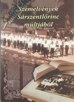 Szemelvnyek Srszentlrinc mltjbl