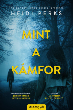 Heidi Perks - Mint a kámfor
