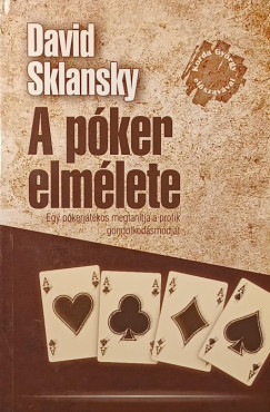 David Sklansky - A póker elmélete