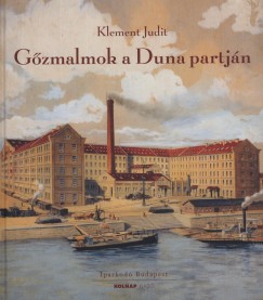 Klement Judit - Gzmalmok a Duna partjn