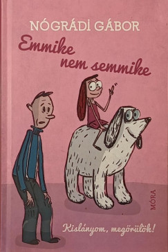 N�gr�di G�bor - Emmike nem semmike