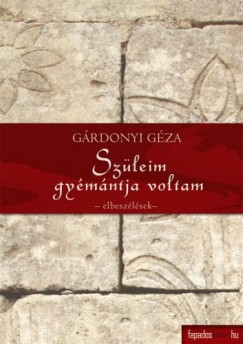 Grdonyi Gza - Szleim gymntja voltam