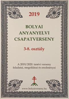 Bolyai anyanyelvi csapatverseny 3-8. osztly