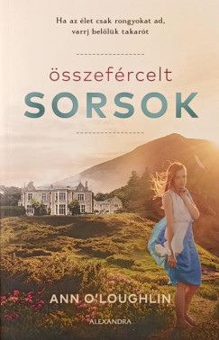 Ann O'Loughlin - Összefércelt sorsok