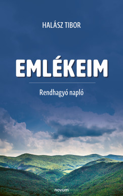 Halász Tibor - Emlékeim