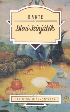 Alighieri Dante - Kaiser Lszl  (Szerk.) - Isteni sznjtk