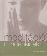 Susannah Marriott - Meditci mindenkinek