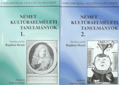 Bujdosó Dezső  (Szerk.) - Német kultúraelméleti tanulmányok 1-2.