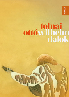 Tolnai Ott - Wilhelm-dalok