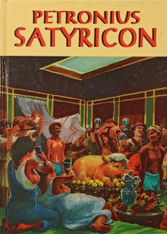 Arbiter Titus Petronius - Satyricon