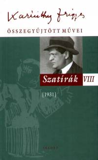 Karinthy Frigyes - Szatrk VIII.