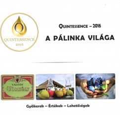 Aradi Pter - Csendes Zsolt - Dl Ud - Gyuris Pter - Takcs Lszl  (Szerk.) - Quintessence - 2016 - A plinka vilga