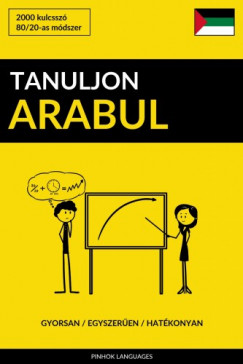 Tanuljon Arabul - Gyorsan / Egyszeren / Hatkonyan