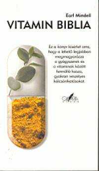 Dr. Earl Mindell - Vitamin Biblia