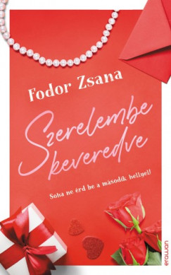 Fodor Zsana - Szerelembe keveredve