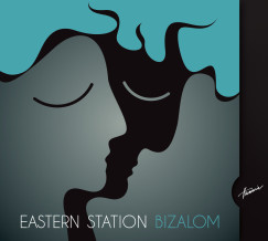 Eastern Station - Trust - Bizalom CD