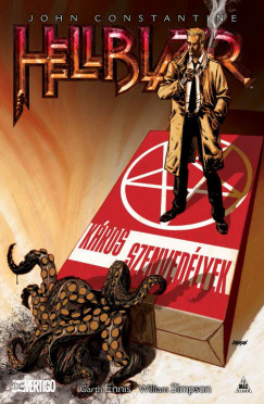Garth Ennis - John Constantine, Hellblazer: Kros szenvedlyek