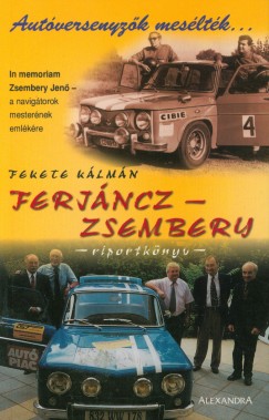Fekete Klmn - Ferjncz - Zsembery riportknyv
