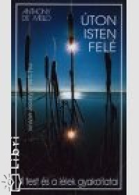 Anthony De Mello - ton Isten fel