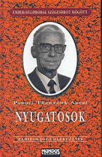 Ponori Thewrewk Aurél - Nyugatosok