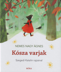 Nemes Nagy gnes - Ksza varjak