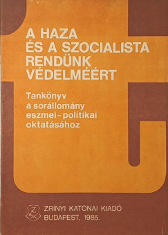 A haza �s a szocialista rend�nk v�delm��rt