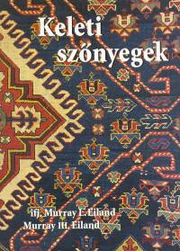 Murray Iii. Eiland - Murray Ifj. Eiland - Keleti sznyegek